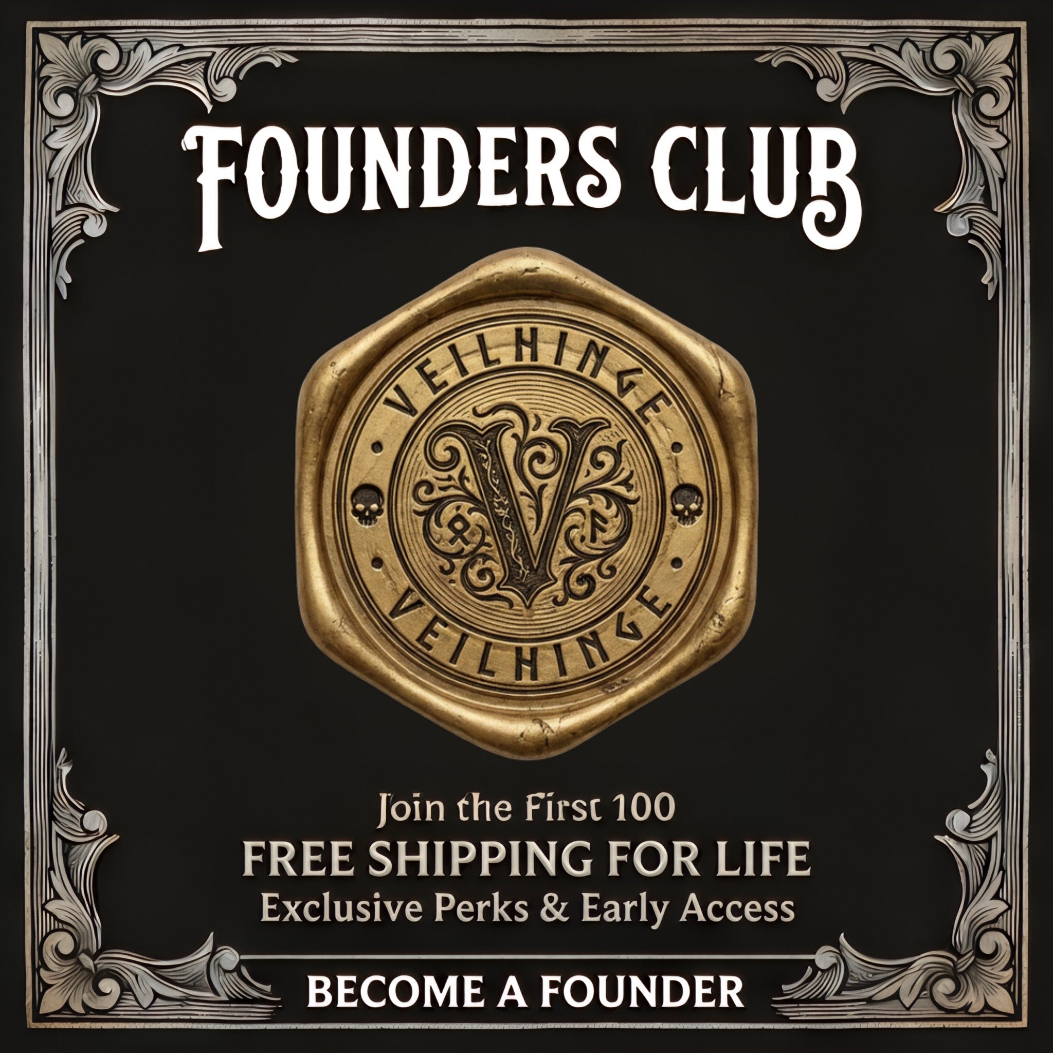 Veilhinge Founders Club: Become One of the First 100 to Wear the Dark