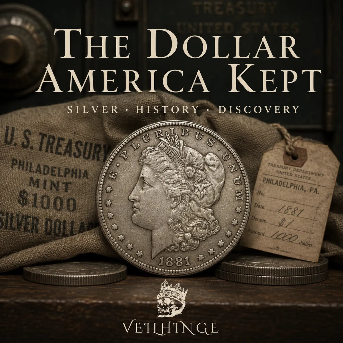 1881 Morgan Dollar displayed against a historic Treasury coin bag beneath the title The Dollar America Kept.